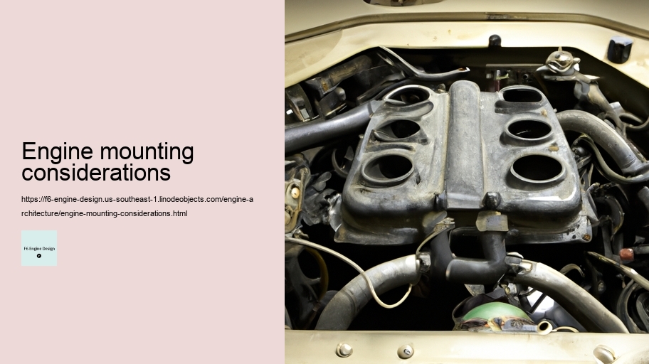 Engine mounting considerations